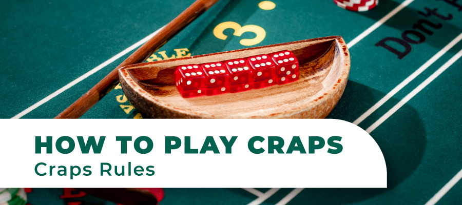 How to Play Craps Guide: Master the Craps Rules