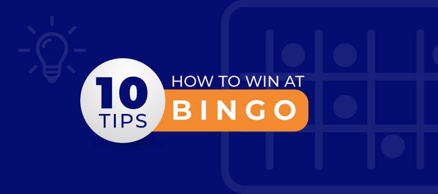 How to Win at Bingo: Top 10 Bingo Tips from a Pro Player