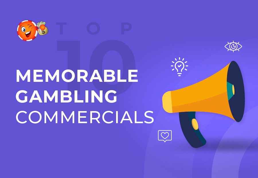 Top 10 Memorable Gambling Commercials: Advertising in the Betting World image